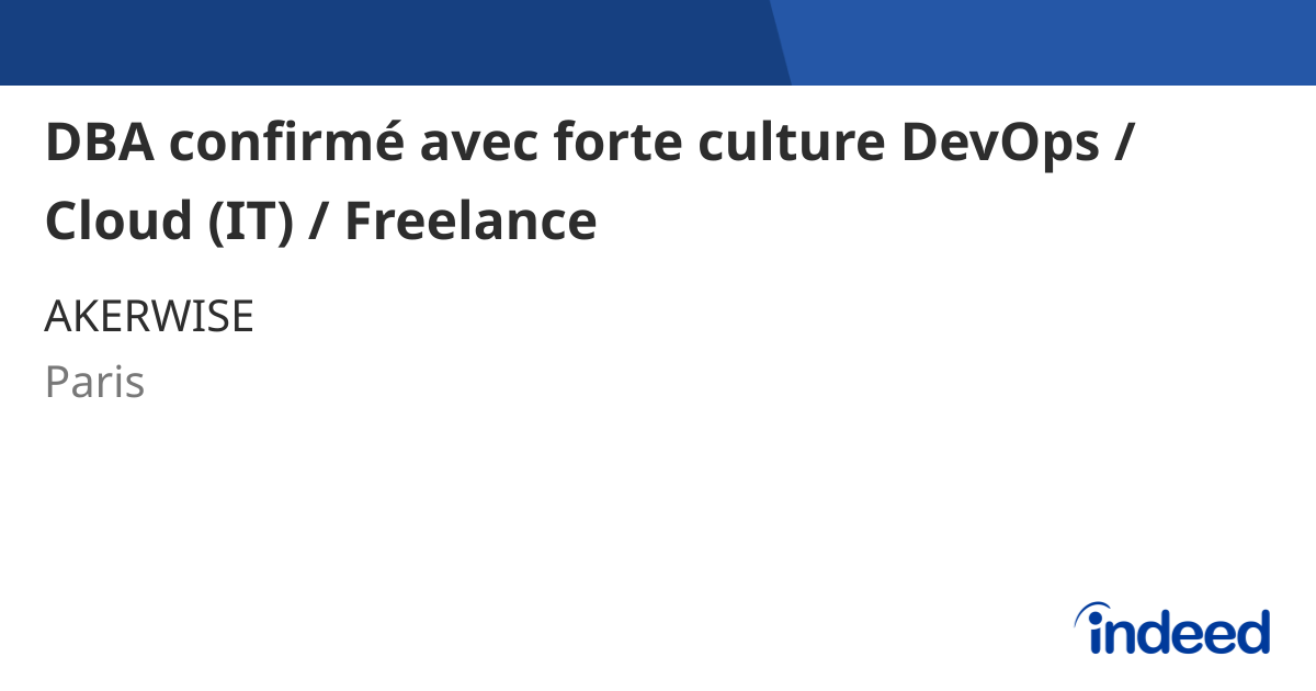 dba-confirm-avec-forte-culture-devops-cloud-it-freelance-paris