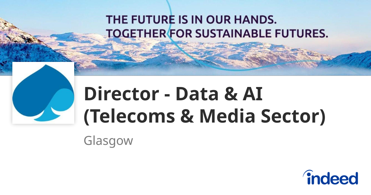 Director - Data & AI (Telecoms & Media Sector) - Glasgow - Indeed.com