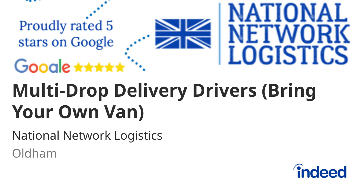 Multi-Drop Delivery Drivers (Bring Your Own Van) - Oldham - Indeed.com