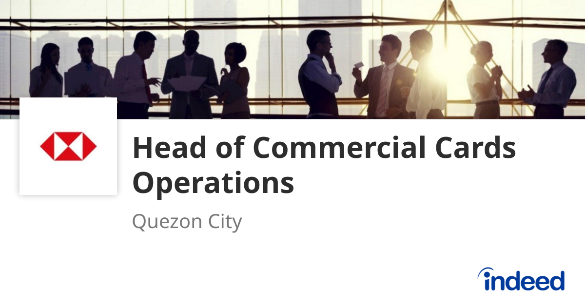 Head of Commercial Cards Operations - Quezon City - Indeed.com