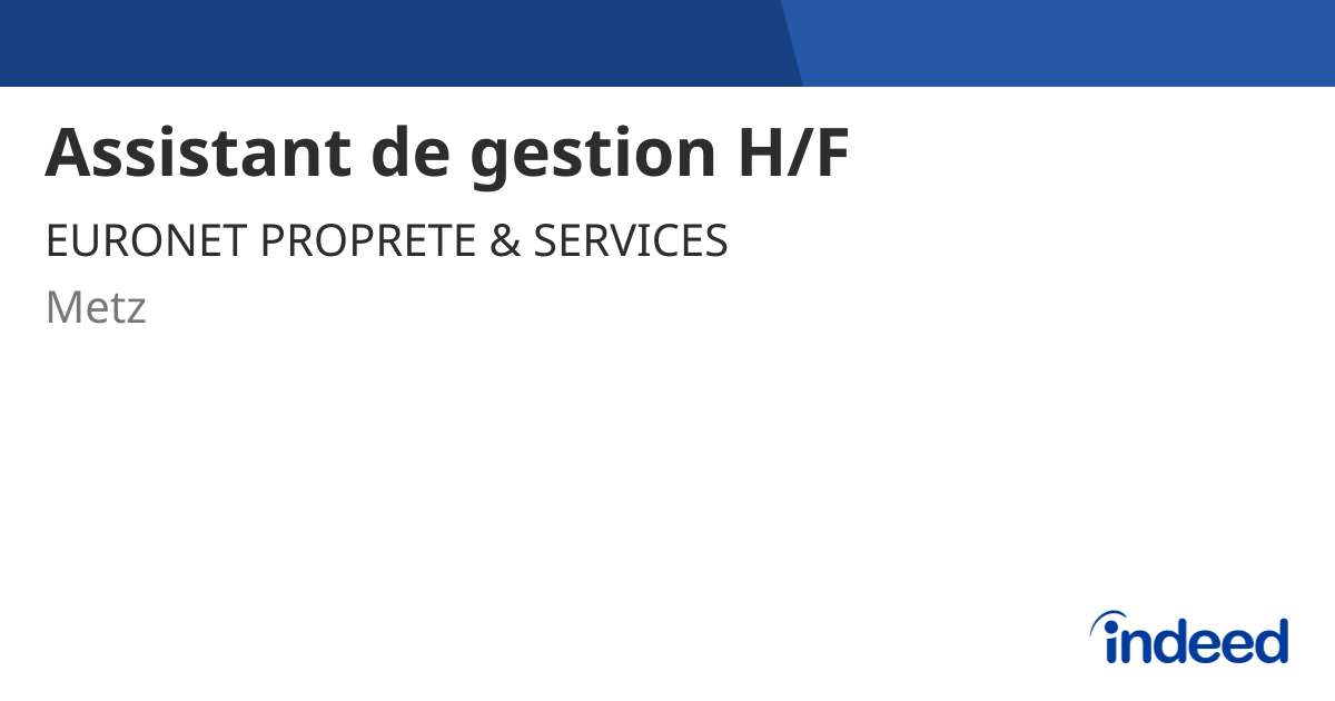 Assistant De Gestion H F 57070 Metz Indeed