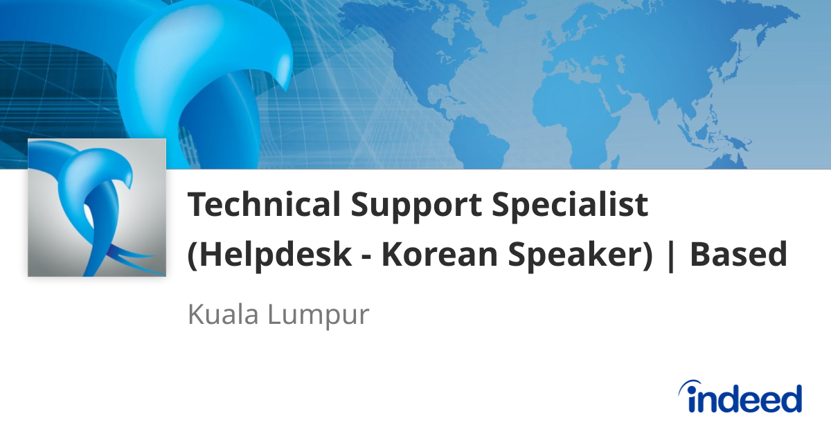 Technical Support Specialist (Helpdesk - Korean Speaker) | Based in ...