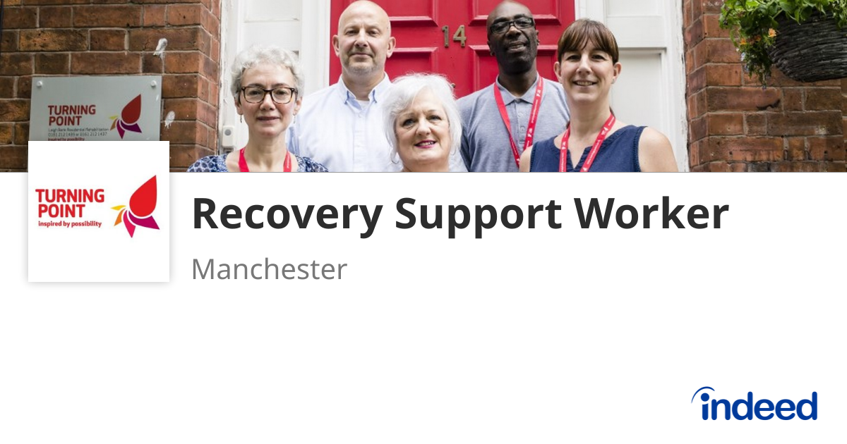 Recovery Support Worker - Manchester M16 8LT - Indeed.com
