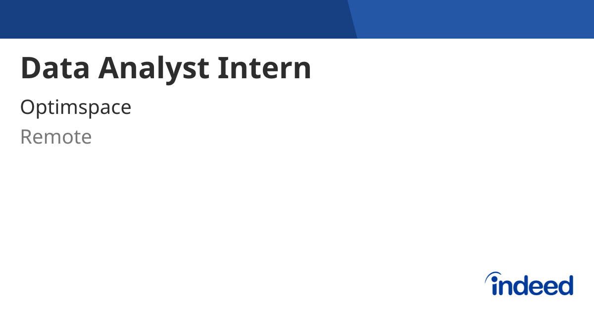 Data Analyst Intern - Remote - Indeed.com