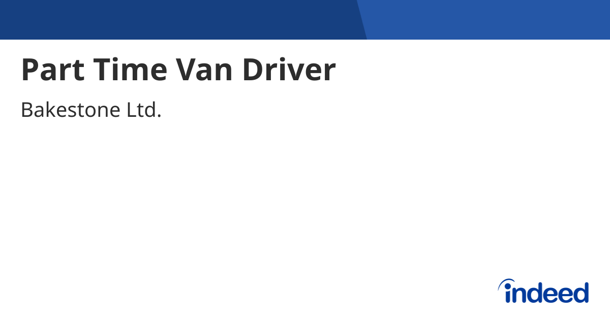 Part Time Van Driver County Cork Indeed part-time-van-driver-county-cork-indeed
