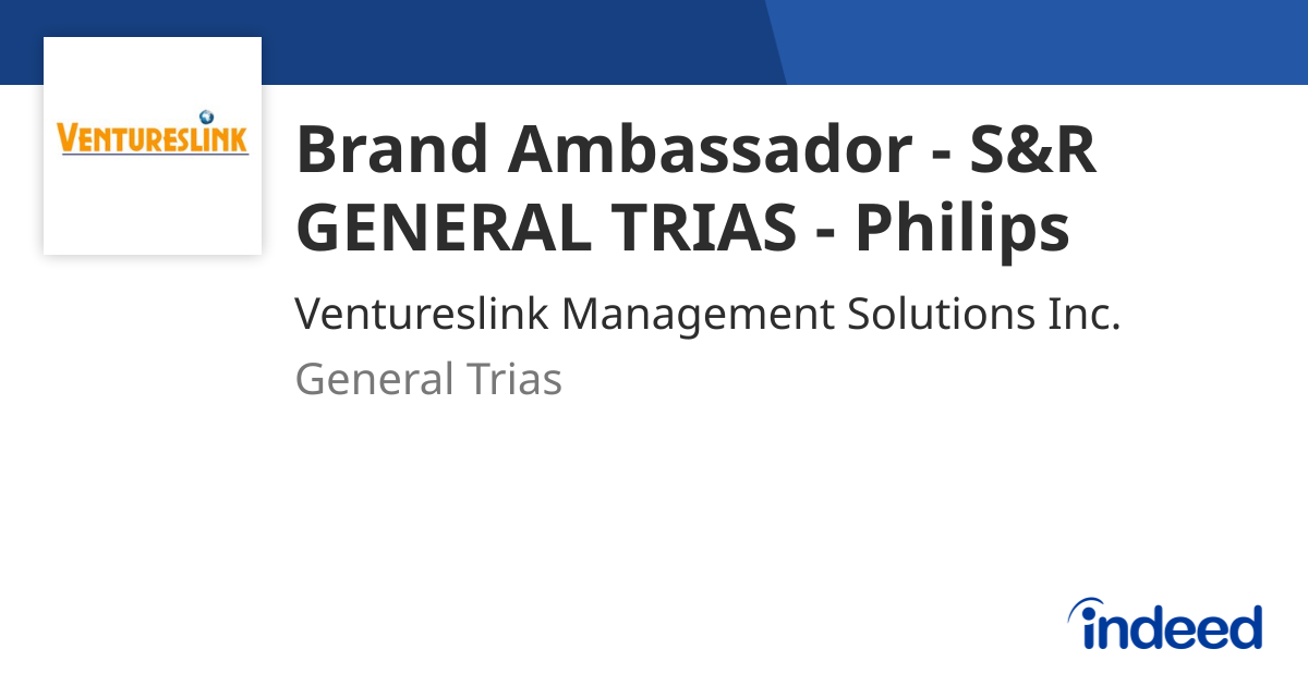 Brand Ambassador - S&R GENERAL TRIAS - Philips - General Trias 4107 04A ...