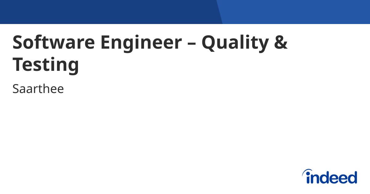 Software Engineer – Quality & Testing - Unknown, Karnataka - Indeed.com