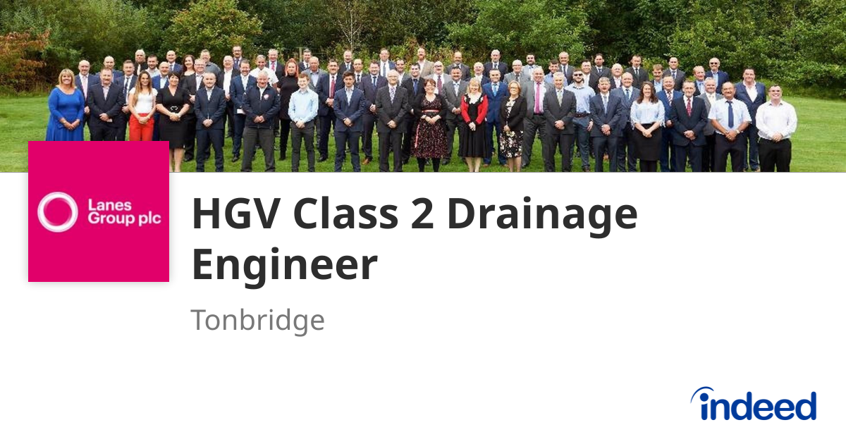 HGV Class 2 Drainage Engineer - Tonbridge TN9 1XX - Indeed.com