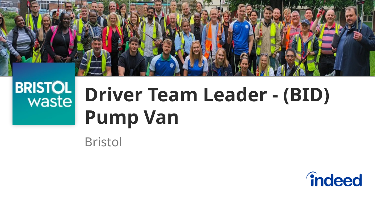 Driver Bids Driver Team Leader - (BID) Pump Van - Bristol BS1 - Indeed.com