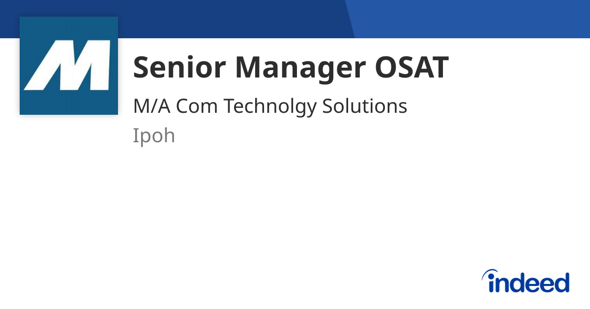 Senior Manager OSAT - Ipoh - Indeed.com