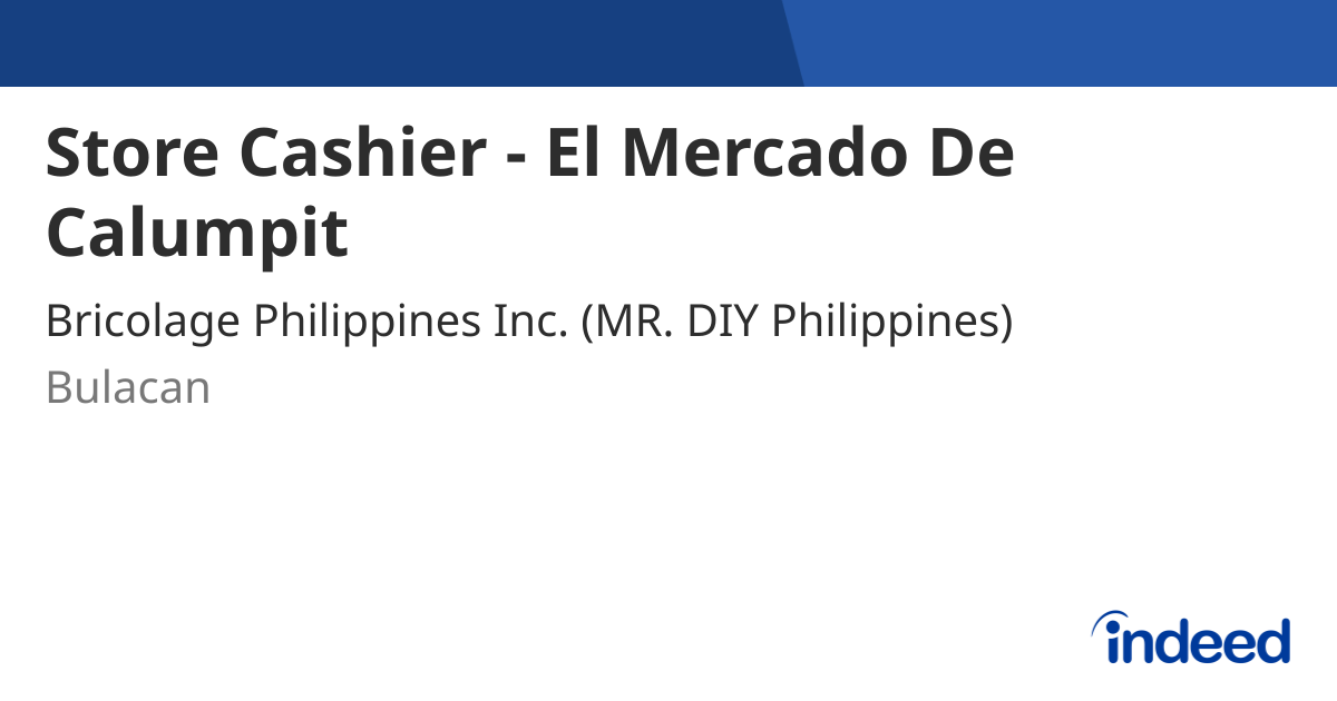 Store Cashier - El Mercado De Calumpit - Bulacan - Indeed.com