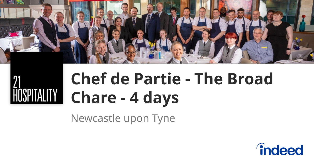 Chef de Partie - The Broad Chare - 4 days - Newcastle upon Tyne NE1 ...