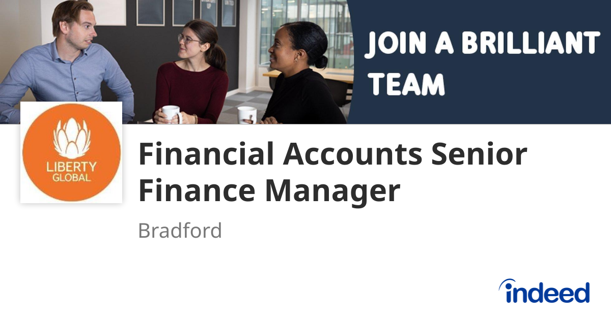 Financial Accounts Senior Finance Manager - Bradford - Indeed.com