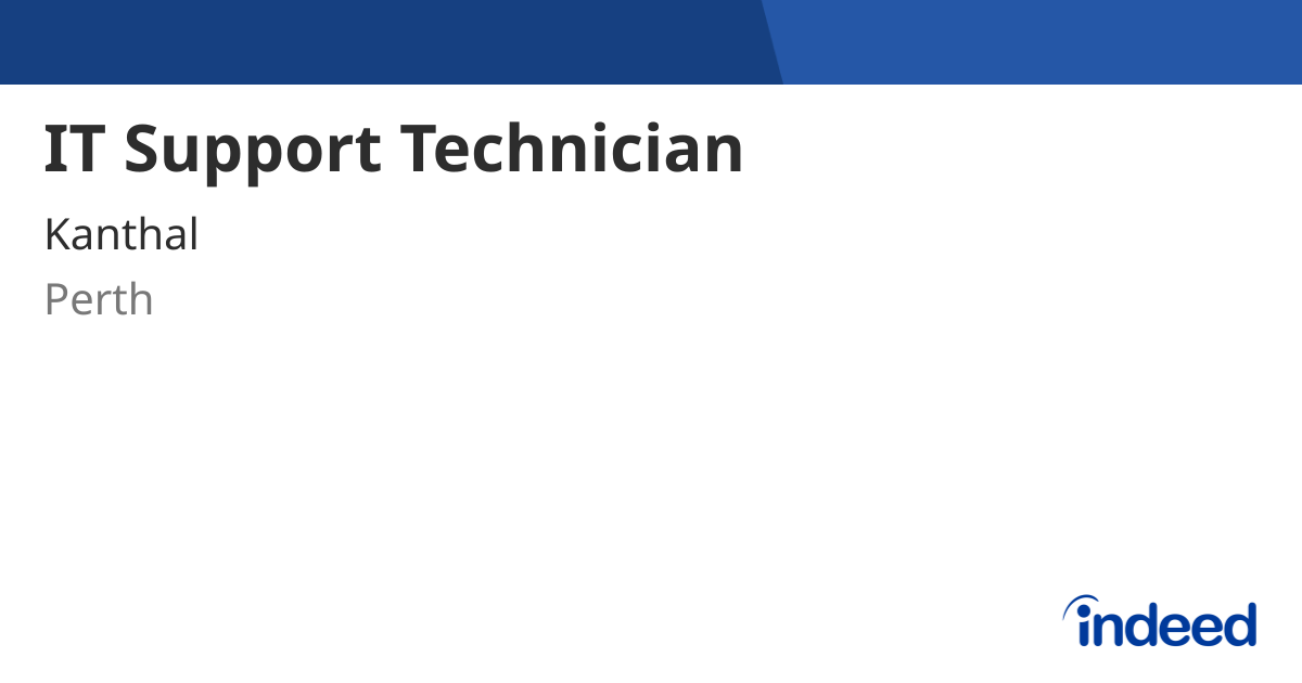 it-support-technician-perth-ph1-3ed-indeed