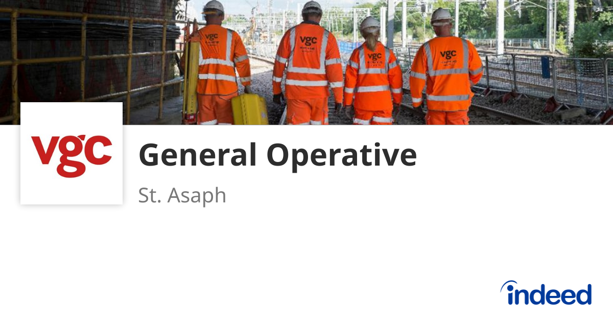 General Operative - St. Asaph LL17 0LJ - Indeed.com
