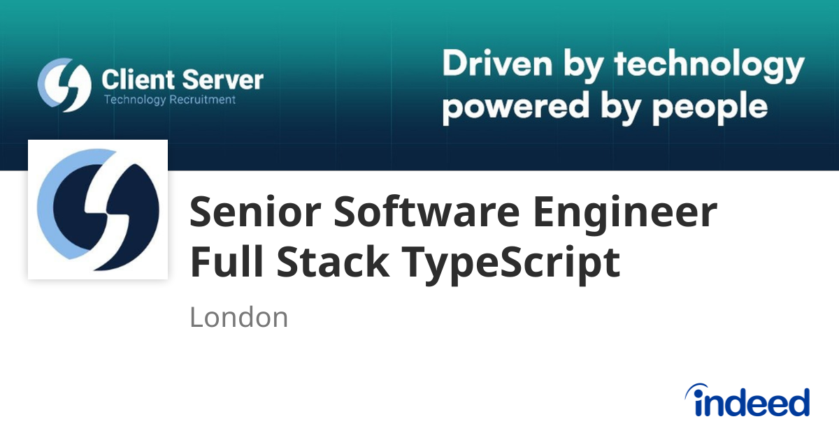 Senior Software Engineer Full Stack TypeScript - London N1 9UZ - Indeed.com