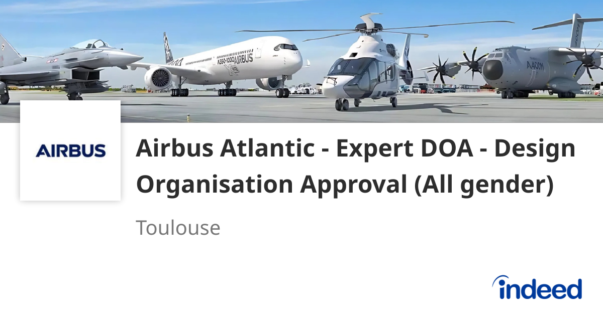 Airbus Atlantic - Expert DOA - Design Organisation Approval (All gender ...