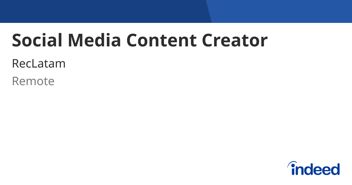Social Media Content Creator - Remote - Indeed.com