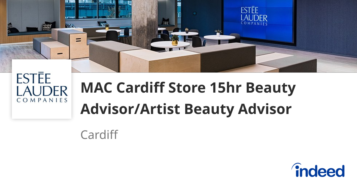 MAC Cardiff Store 15hr Beauty Advisor/Artist Beauty Advisor - Cardiff ...