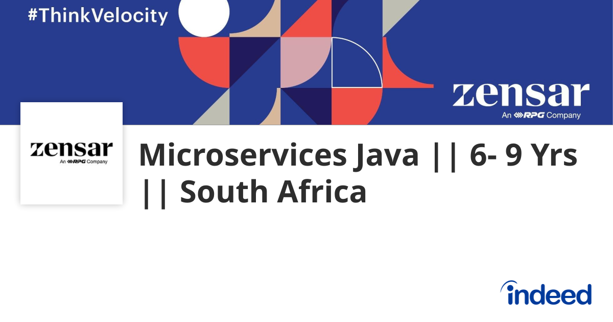 Microservices Java || 6- 9 Yrs || South Africa - South Africa - Indeed.com