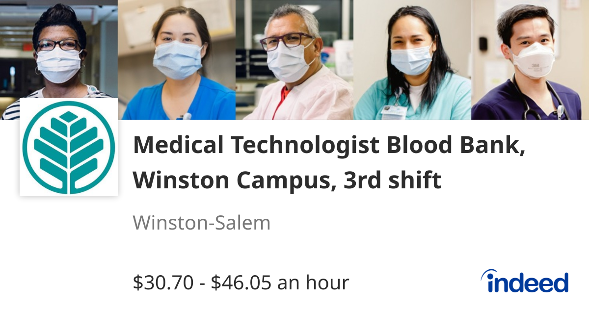 Medical Technologist Blood Bank, Winston Campus, 3rd shift
