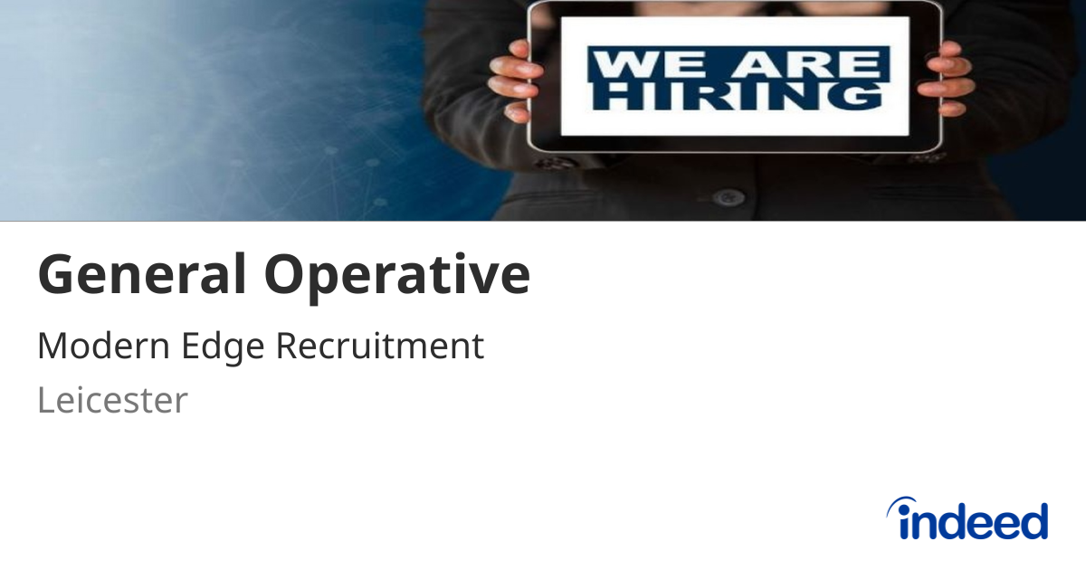 General Operative - Leicester - Indeed.com