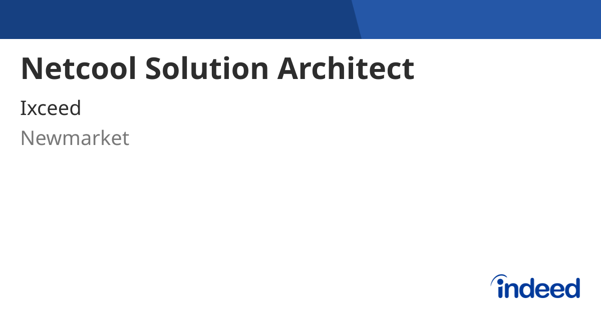 Netcool Solution Architect - Newmarket - Indeed.com