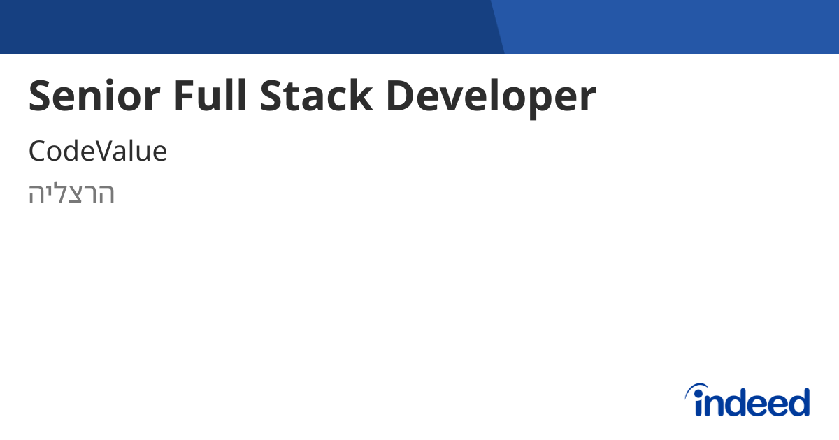Senior Full Stack Developer (Nodejs & React) - הרצליה, מחוז תל אביב ...