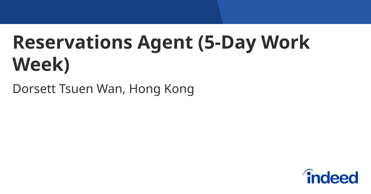 reservations-agent-5-day-work-week-hong-kong-indeed