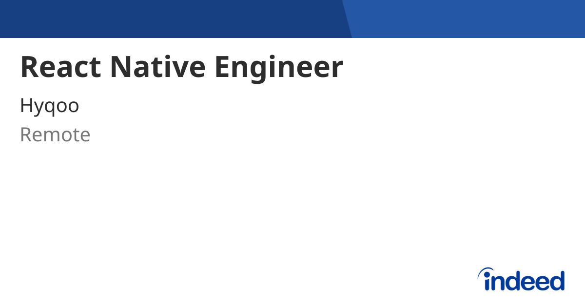 React Native Engineer - Remote - Indeed.com