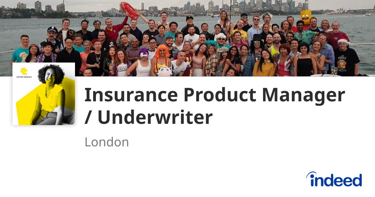 Indeed Insurance Insurance Product Manager / Underwriter - London - Indeed.com