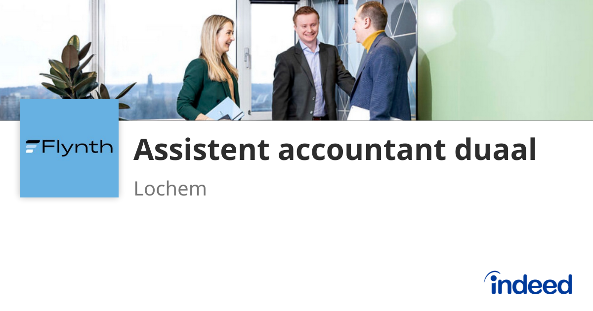Assistent accountant duaal - 7241 Lochem - Indeed.com