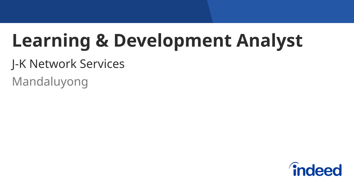 Learning & Development Analyst - Mandaluyong - Indeed.com
