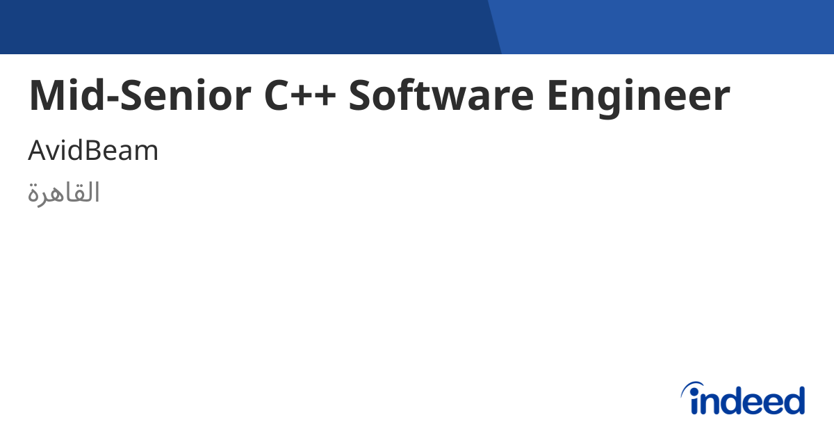 Mid-Senior C++ Software Engineer - القاهرة - Indeed.com