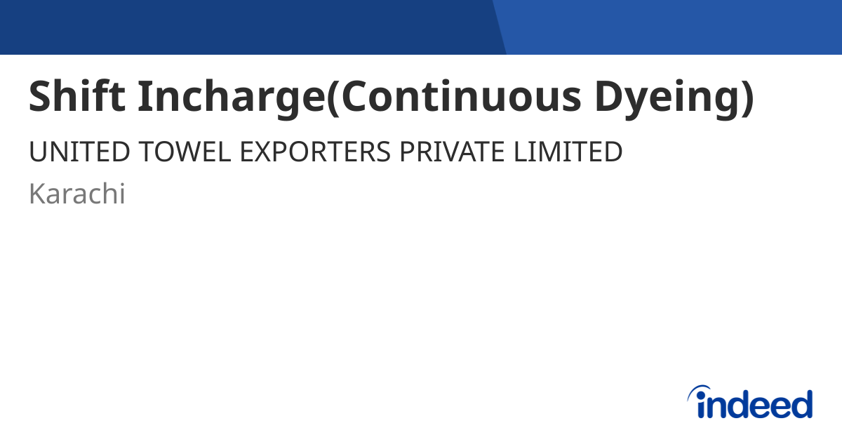 Mehtab Shift Incharge Shift Incharge(Continuous Dyeing) - Karachi - Indeed.com