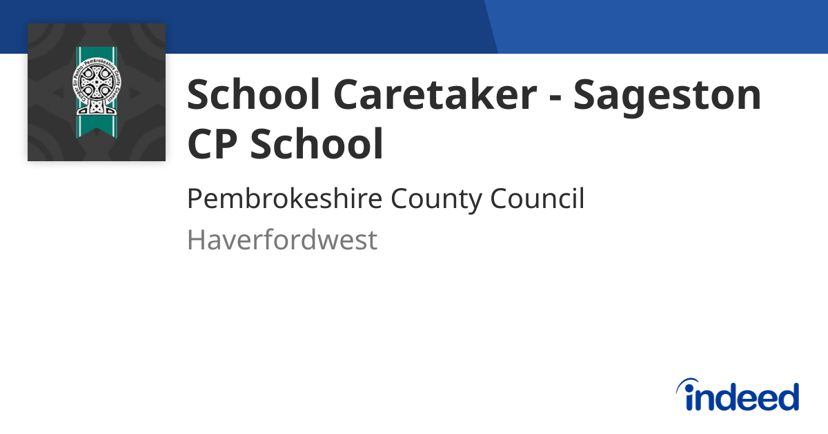 school-caretaker-sageston-cp-school-haverfordwest-indeed