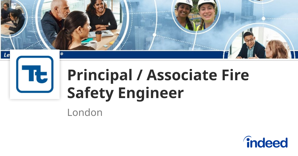 Principal / Associate Fire Safety Engineer - London - Indeed.com