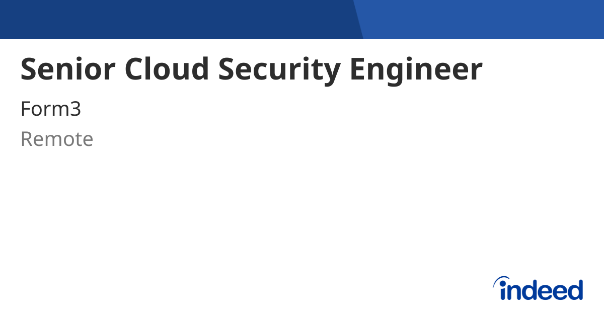 Senior Cloud Security Engineer - Remote - Indeed.com
