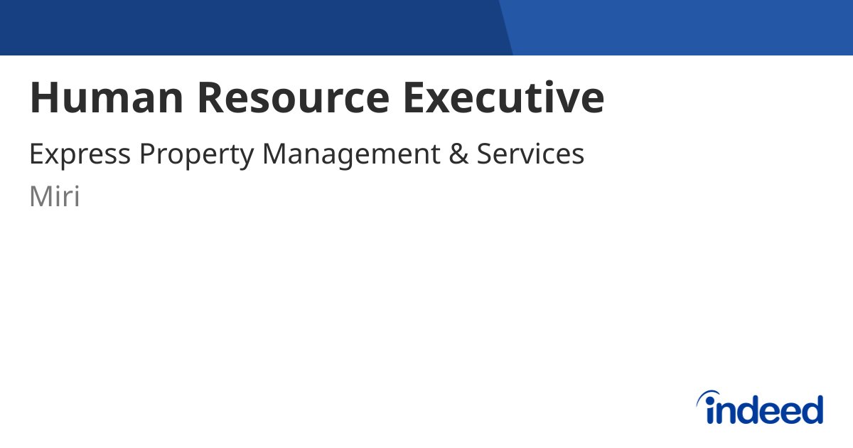 Human Resource Executive - Miri - Indeed.com