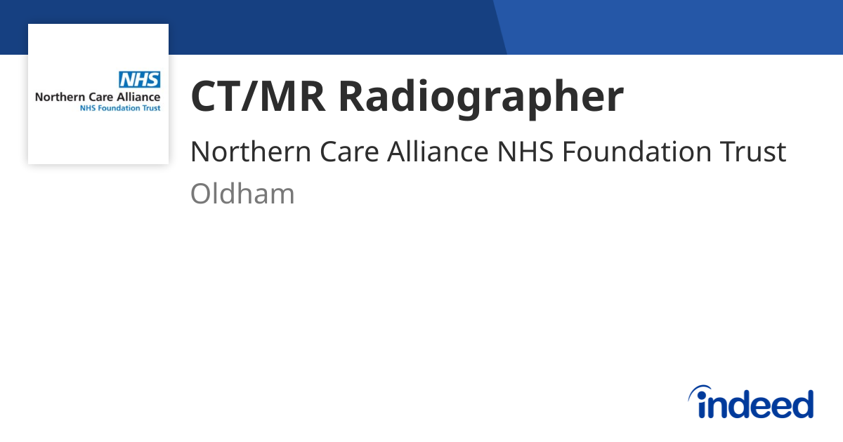 CT/MR Radiographer - Oldham OL1 2JH - Indeed.com