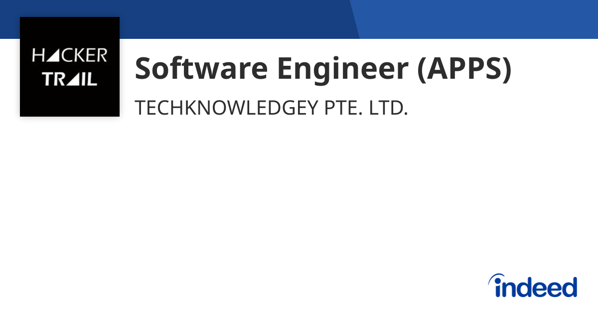 Software Engineer (APPS) - Singapore - Indeed.com