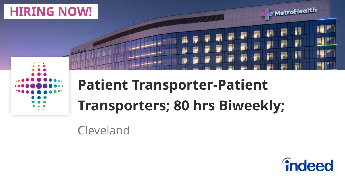 Patient Transporter-Patient Transporters; 80 hrs Biweekly; Nights