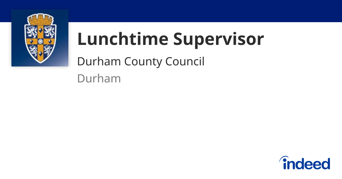 Lunchtime Supervisor - Durham DH1 - Indeed.com