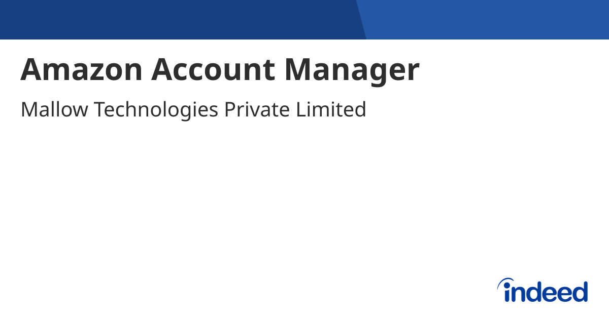 Amazon Account Manager - Coimbatore, Tamil Nadu - Indeed.com