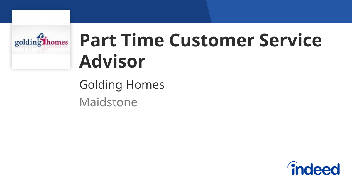 Part Time Customer Service Advisor - Maidstone ME14 1ST - Indeed.com