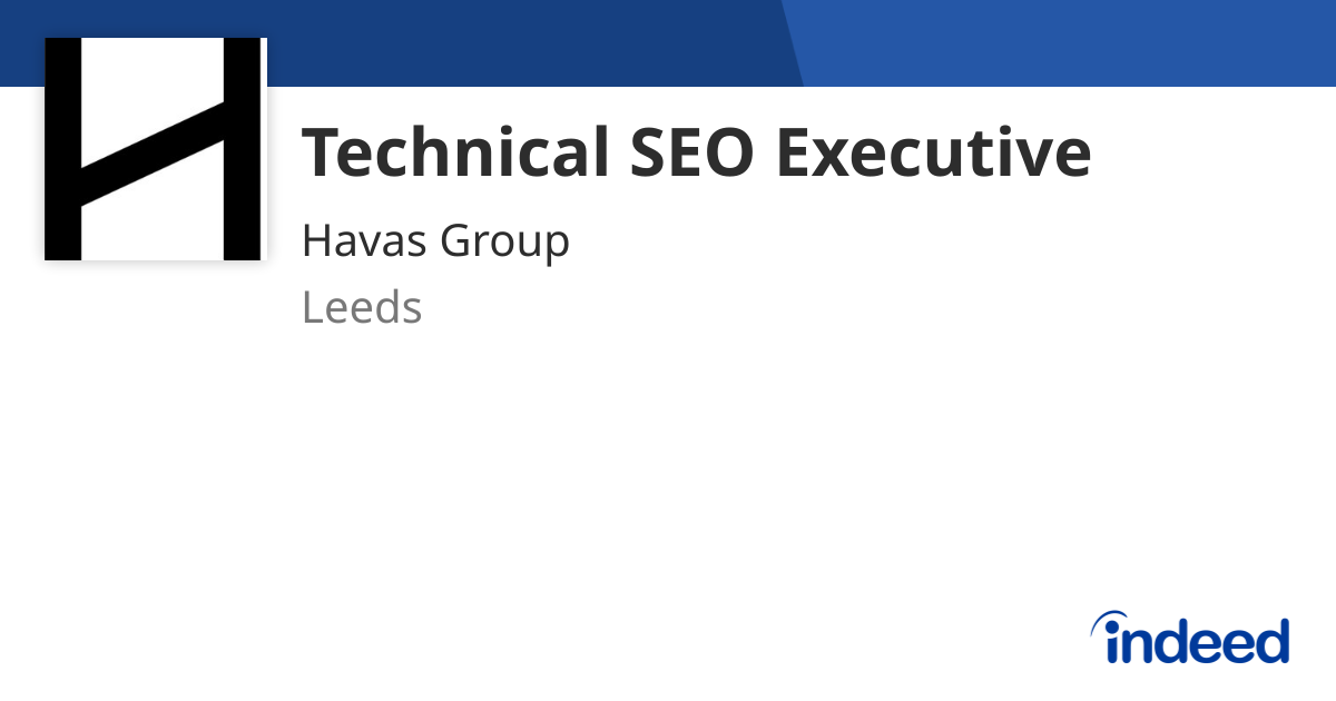 Technical SEO Executive Leeds Indeed technical-seo-executive-leeds-indeed