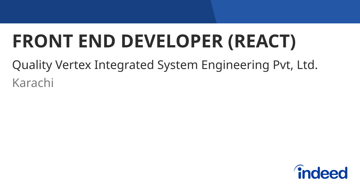 FRONT END DEVELOPER (REACT) - Karachi - Indeed.com