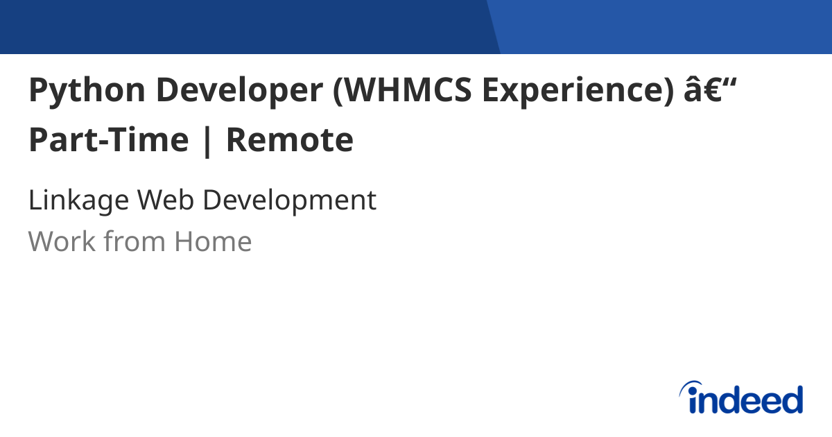 Python Developer (WHMCS Experience) – Part-Time | Remote - Work from ...