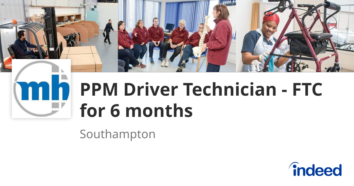 Ppm Driver PPM Driver Technician - FTC for 6 months - Southampton - Indeed.com