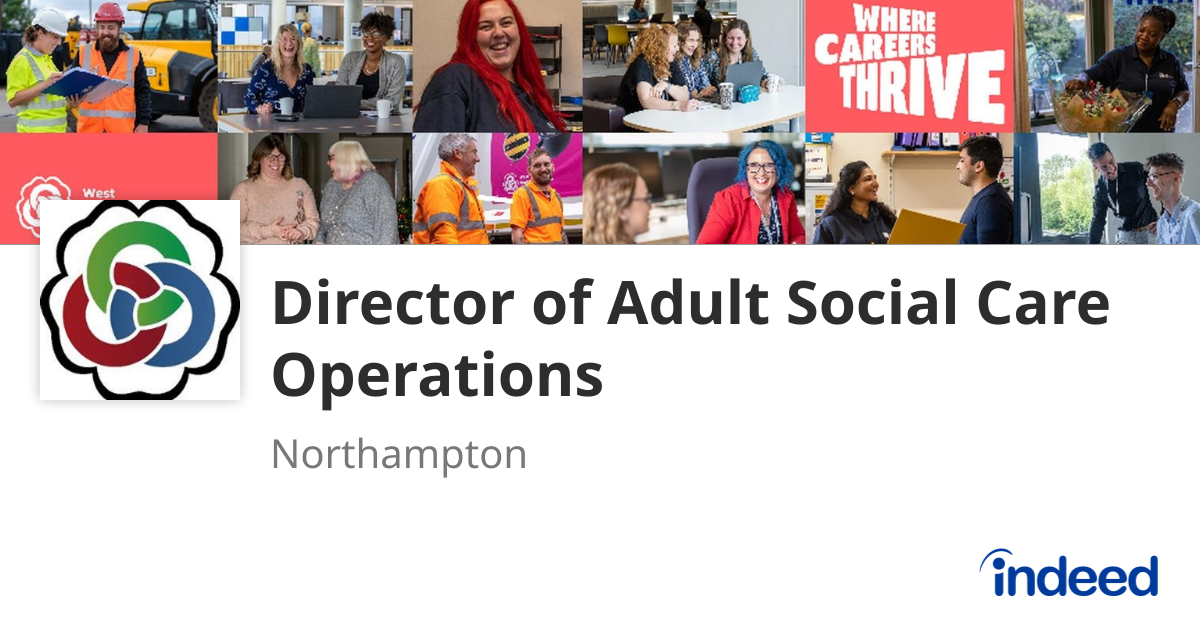 Director of Adult Social Services - Northampton NN1 1ED - Indeed.com
